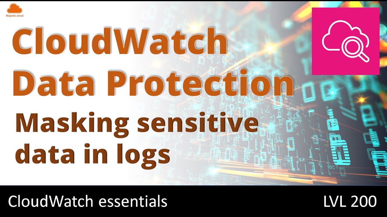 Маскировка конфиденциальных данных в журналах с помощью CloudWatch Data Protection