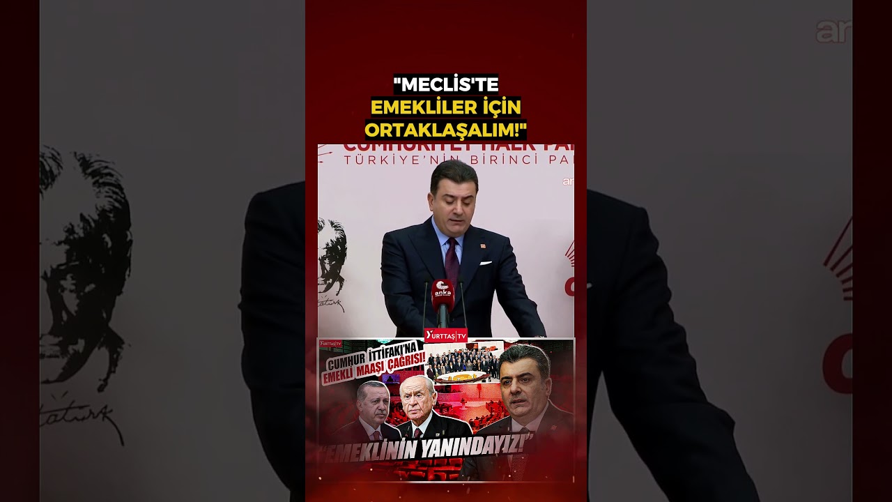 CHP'den Cumhur İttifakı'na çağrı! "Meclis'te emekliler için ortaklaşalım!"