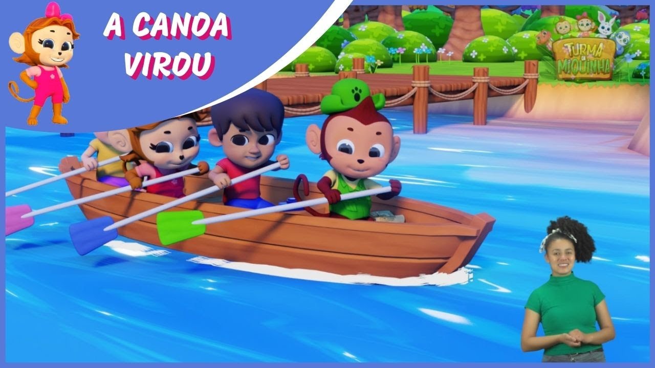 A Canoa Virou - Turma da Miquinha - Música Infantil - com Libras