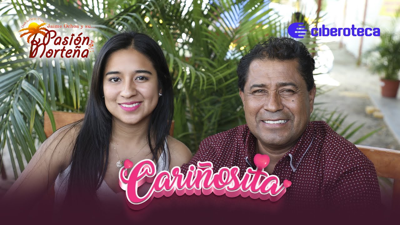 Cariñosita - Jaime Ochoa y su Pasión Norteña (Video Oficial)