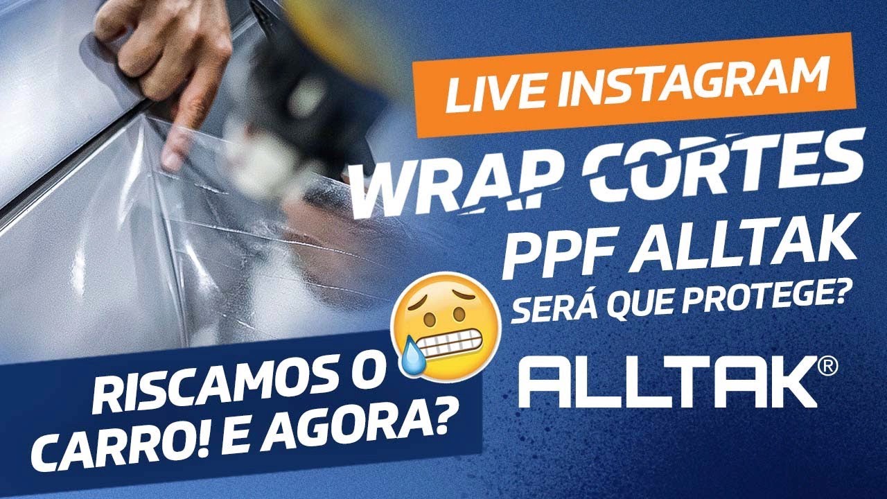 TESTAMOS O PPF DA ALLTAK RISCANDO COM UMA CHAVE | Wrap Cortes - Live Técnica