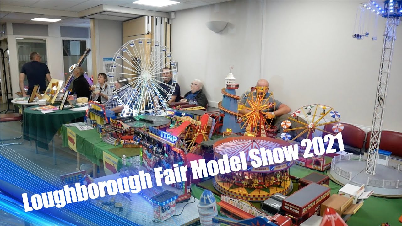 Loughborough Fair Model Show 2021
