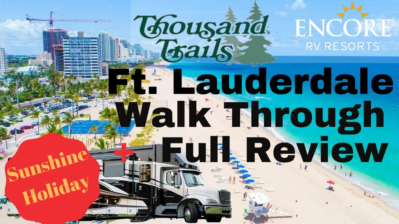 Sunshine Holiday Fort Lauderdale Thousand Trails/Encore Full Review