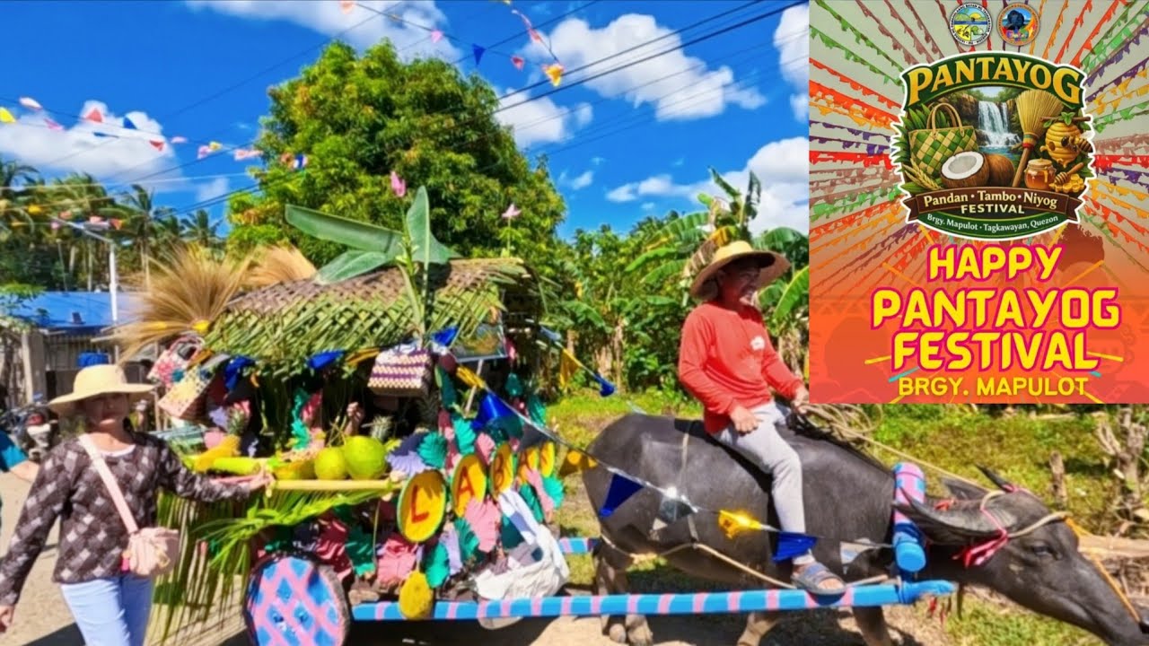 PANTAYOG FESTIVAL BRGY. MAPULOT TAGKAWAYAN QUEZON 