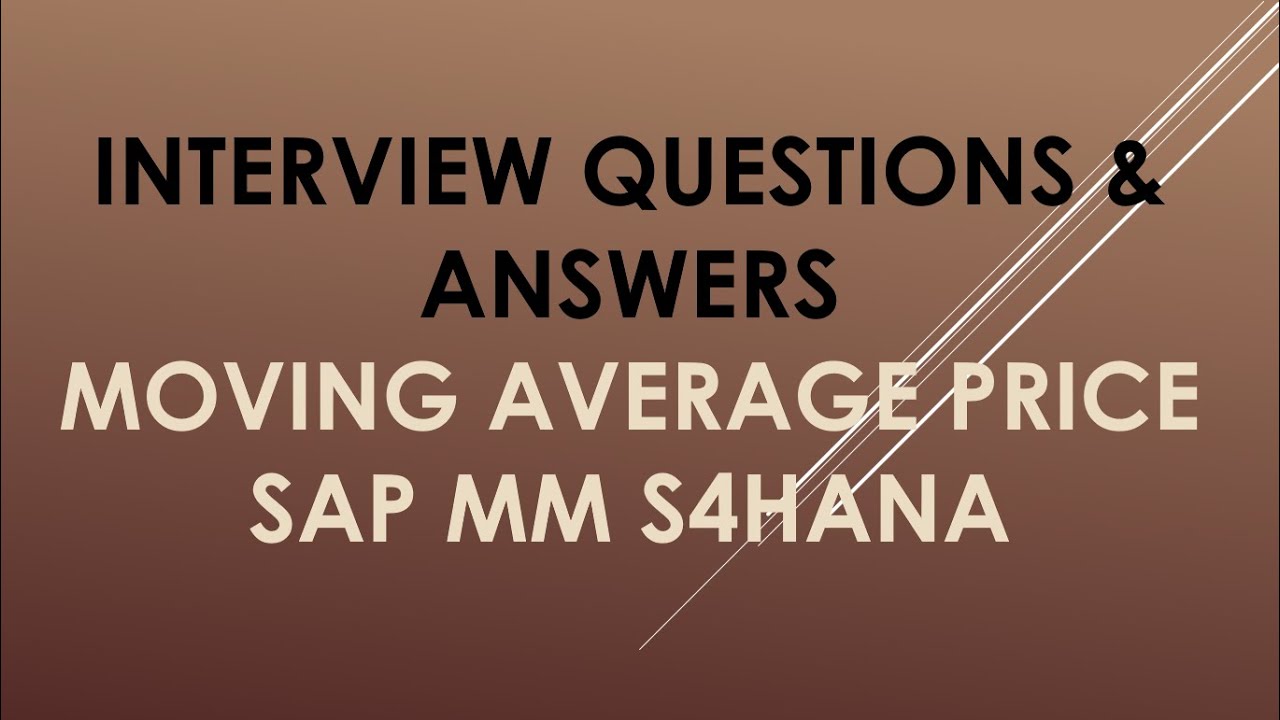 moving average price sap mm | Interview questions & answers sap mm s4hana | standard price sap mm