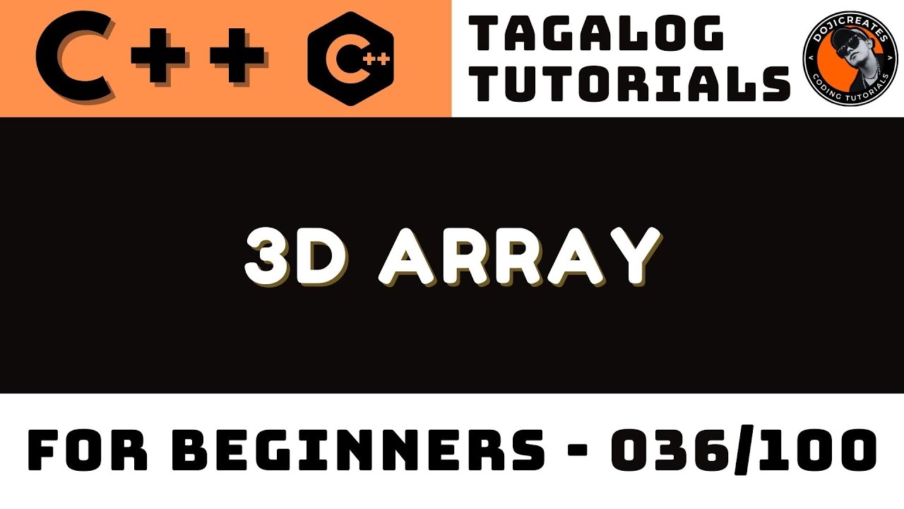 3D Array in C++ Lesson 36 | Tagalog Coding Tutorials