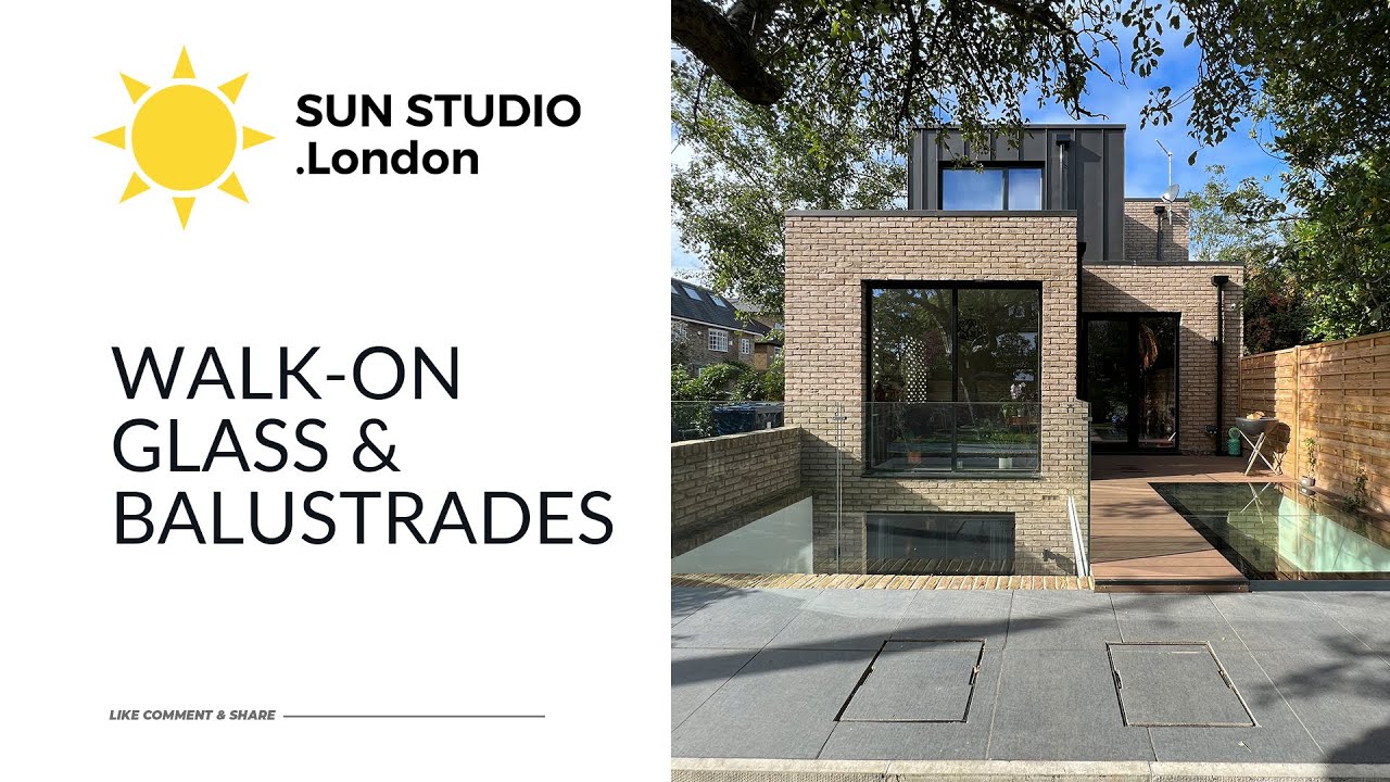 BUILDS: Outdoor Walk-on Glass and Balustrades | SUN STUDIO .London