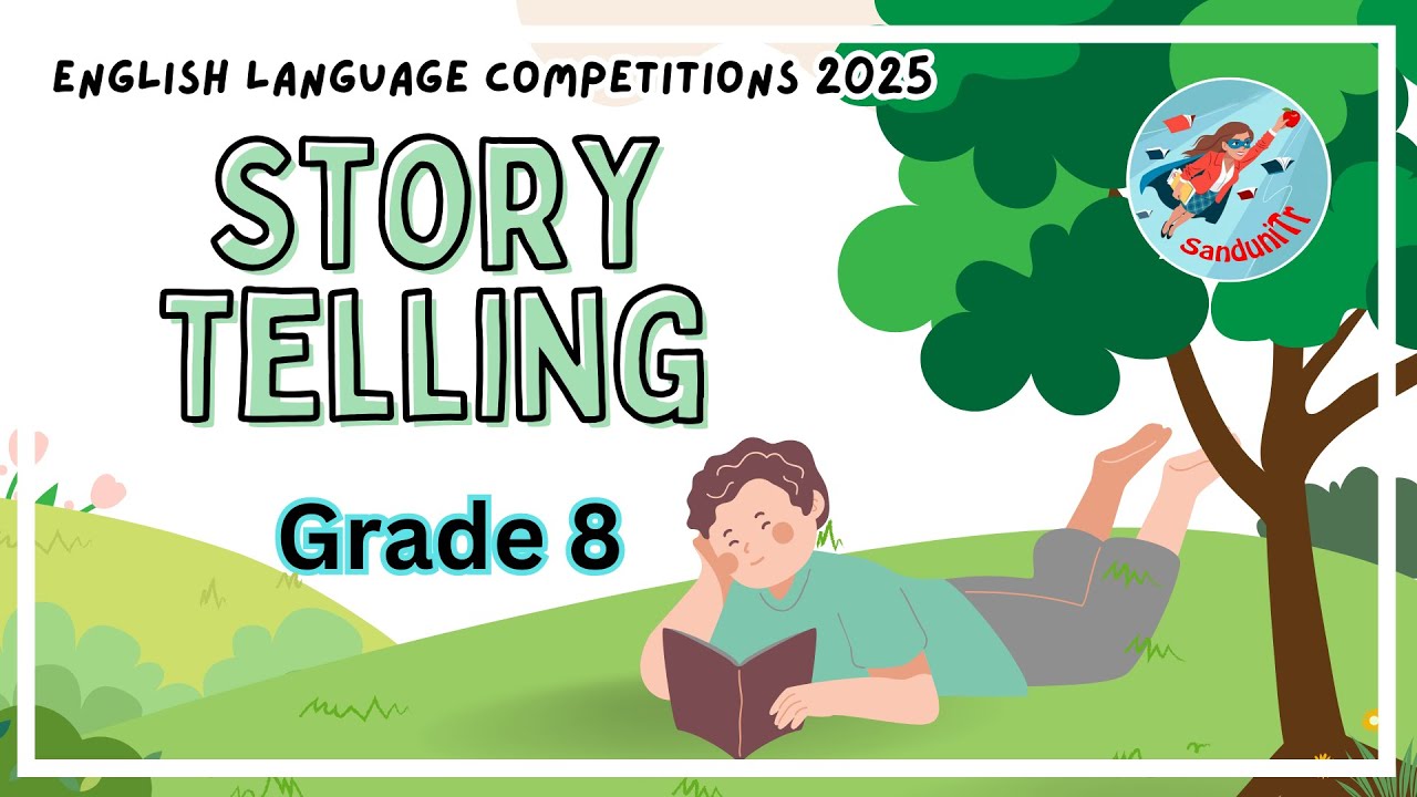 Grade 8 English Storytelling Competitions 2025 🇱🇰🚈✈️🛩️🐦🦆🪶