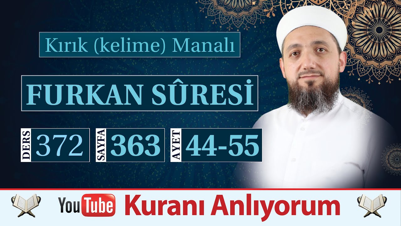 (372) Kırık Manalı Furkan Sûresi 44-53 | @Kuranı Anlıyorum