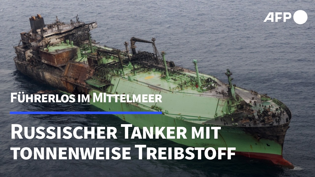Führerloser russischer Tanker im Mittelmeer: Sorge vor Umweltkatastrophe | AFP