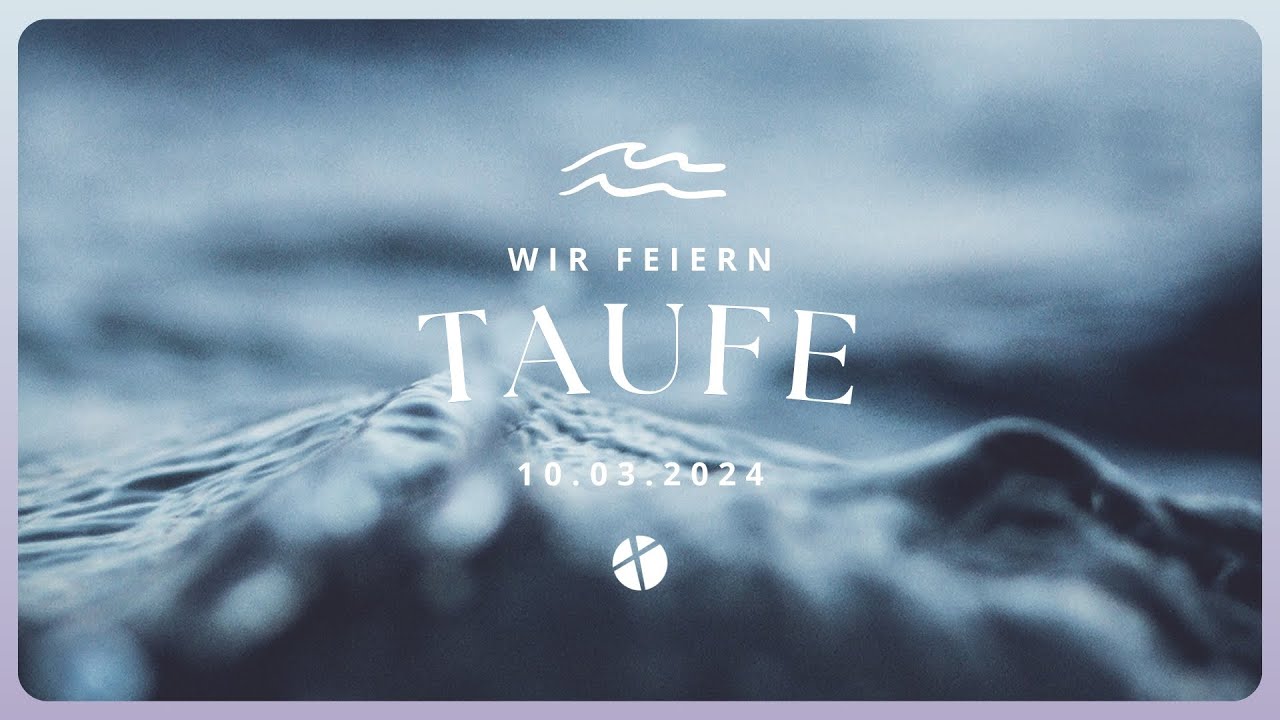 Wir feiern Taufe | Gottesdienst in der FCG Bielefeld um 10 Uhr