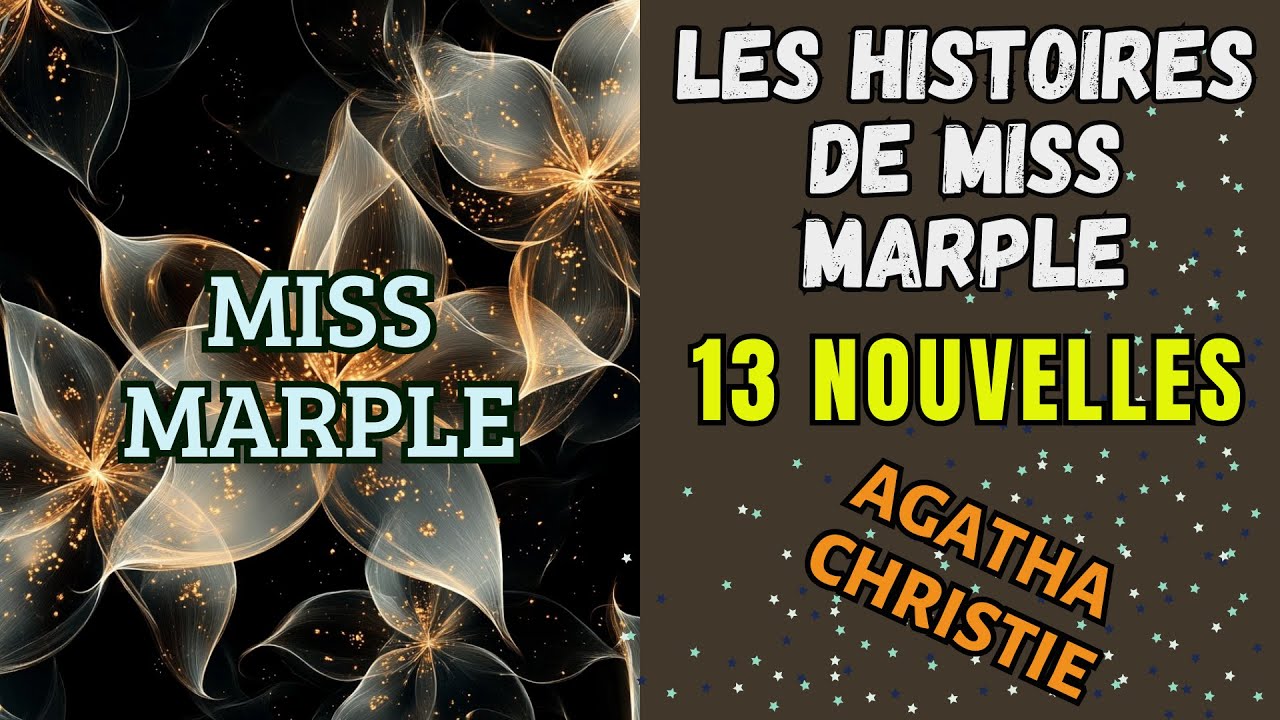 Miss Marple - 13 histoires - Agatha Christie - Sans ambiance sonore - Suspense Policier.
