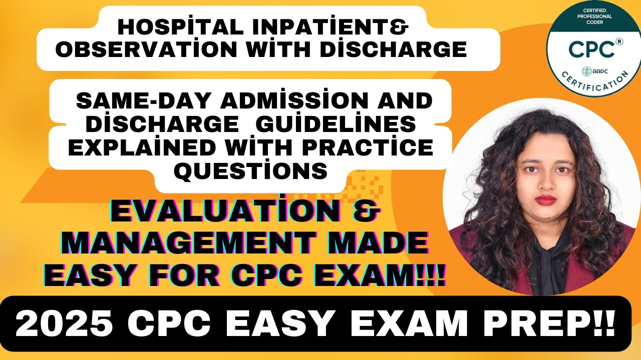 Hospital Inpatient & Observation, Discharge E/M  Practice Questions   Explained | CPC Exam Prep 2025