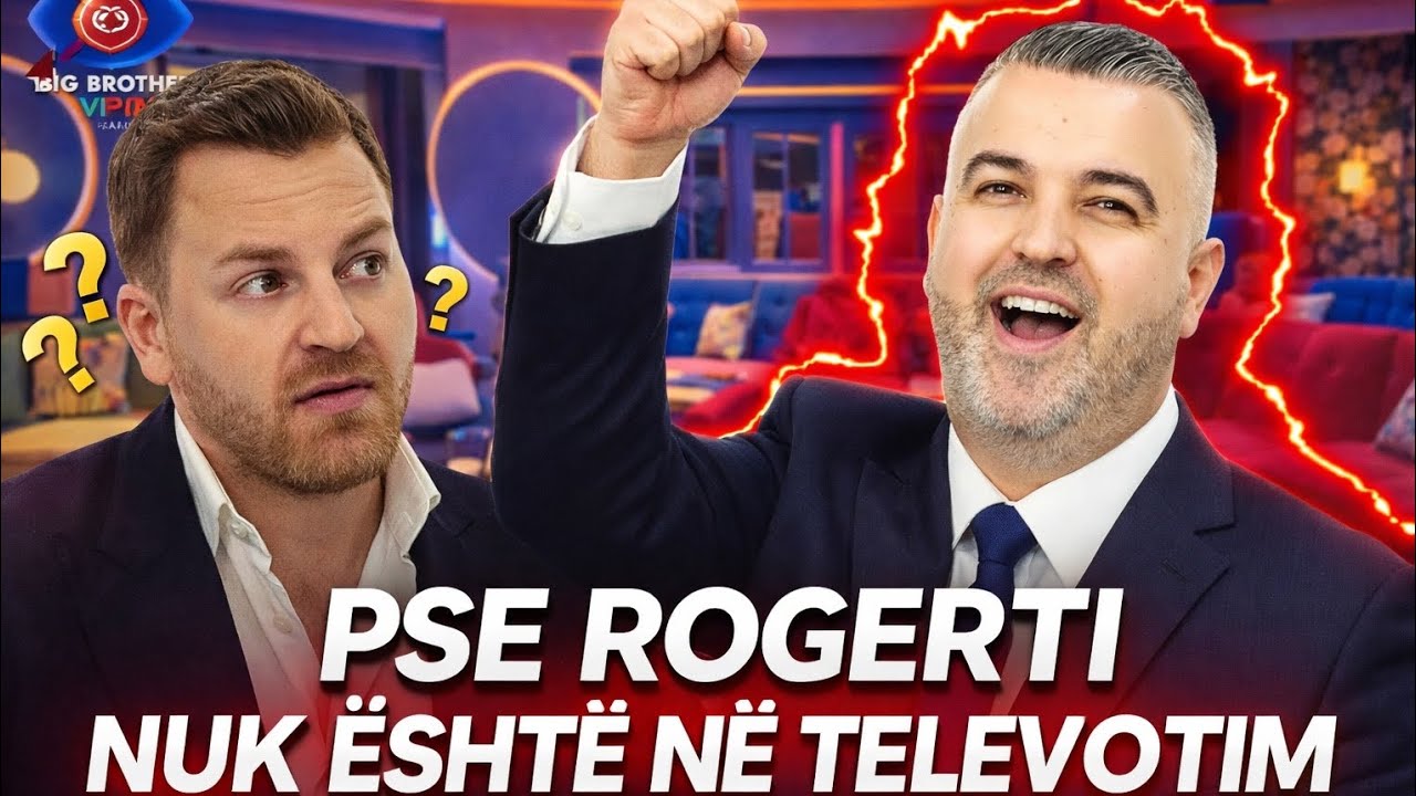 Zarf i Zi i Rogertit u thye, pse Ledioni e hoqi nga televotimi Detaje Big Brother VIP Albania 5