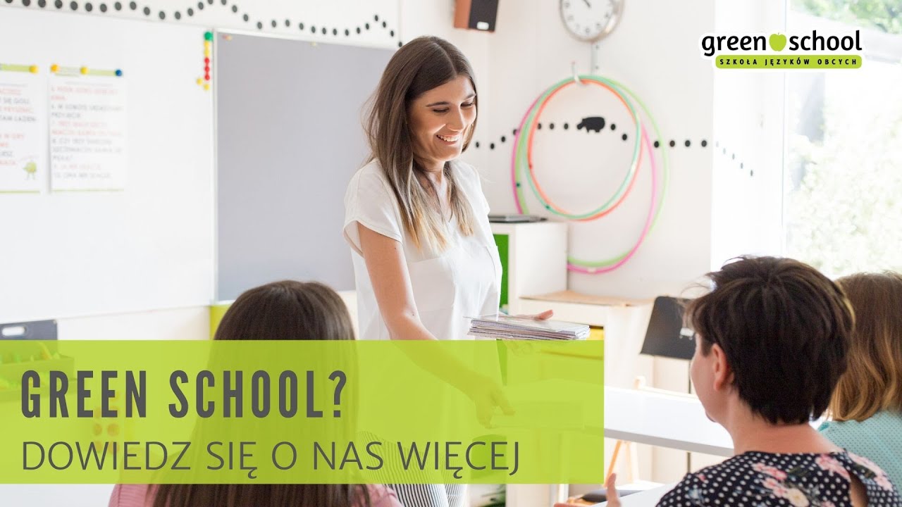 Green School - poznaj nas lepiej.