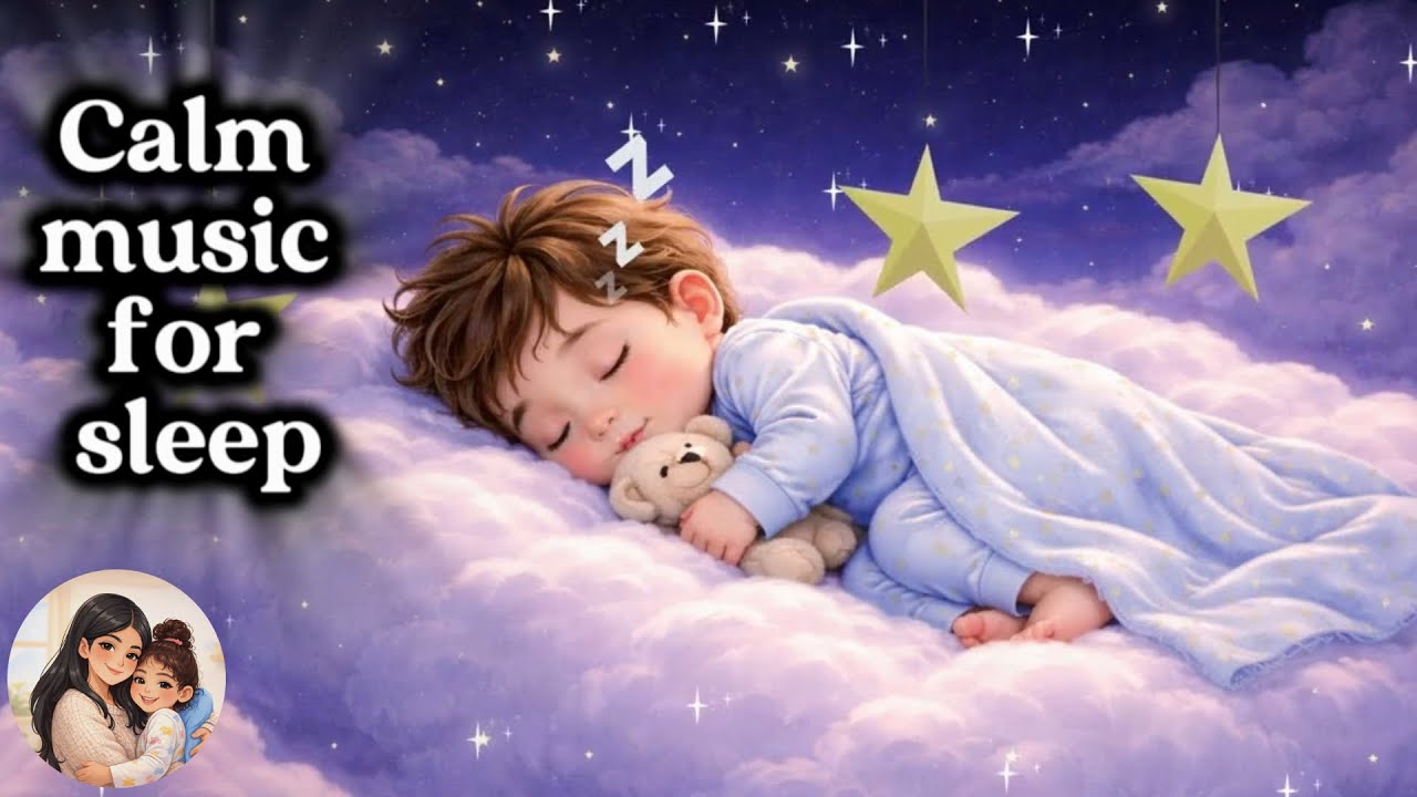 Calm sleep music for children 🌙🎵