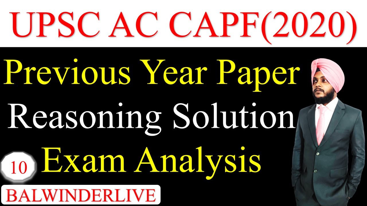 CAPF 2020 Reasoning Solution | Previous Year Questions 2020| UPSC AC CAPF 2020| by Balwinder Singh