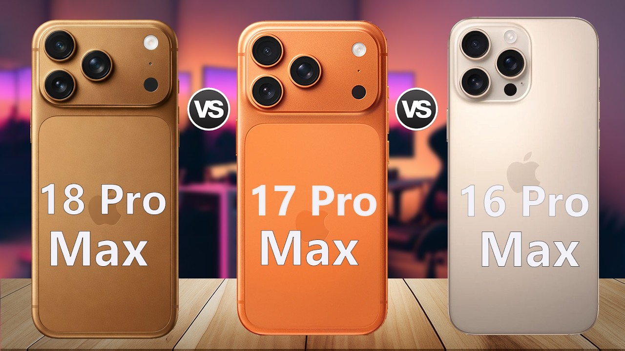 iPhone 18 Pro Max против iPhone 17 Pro Max против iPhone 16 Pro Max | Полное сравнение характеристик