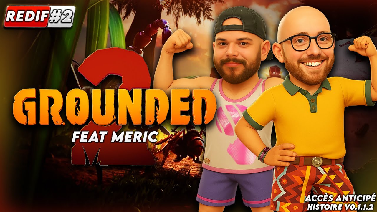 🔴🕷️GROUNDED 2 🕷️🔴 #2 - Le jardin n’a jamais été aussi dangereux…😨 [ REDIFF FR ]