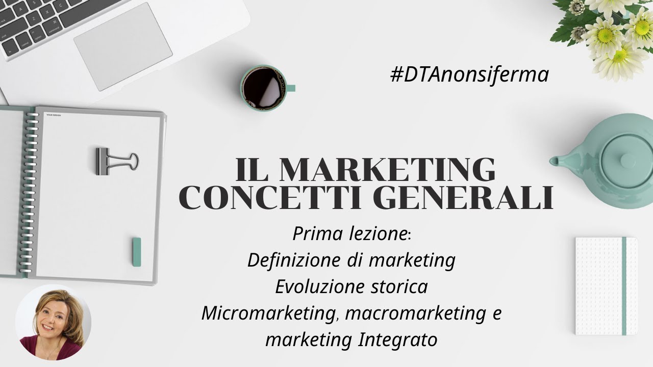 Il marketing: concetti generali