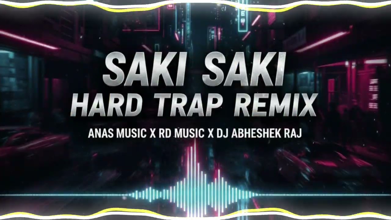 Saki Saki Hard Trap Remix By Anas Music X Rd Music X Dj Abhishek Raj @djrdmusic168 