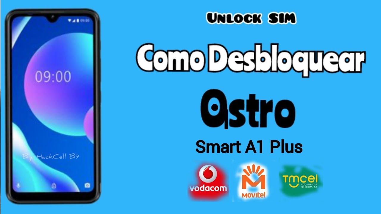 Como Desbloquear Astro Smart A1 Plus da Vodacom para Todas Rede & Unlock SIM Smart A1 Plus