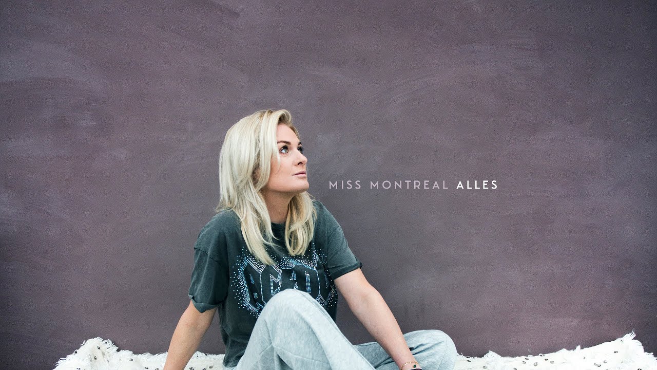 Miss Montreal - Alles (Official lyric video)
