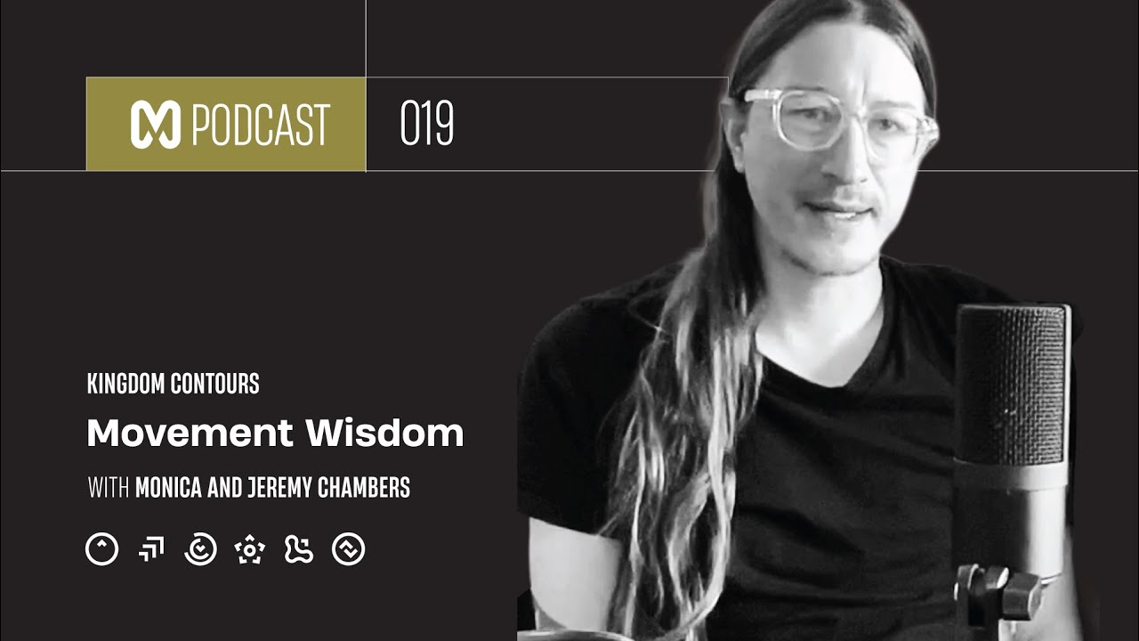 Kingdom Contours: Movement Wisdom