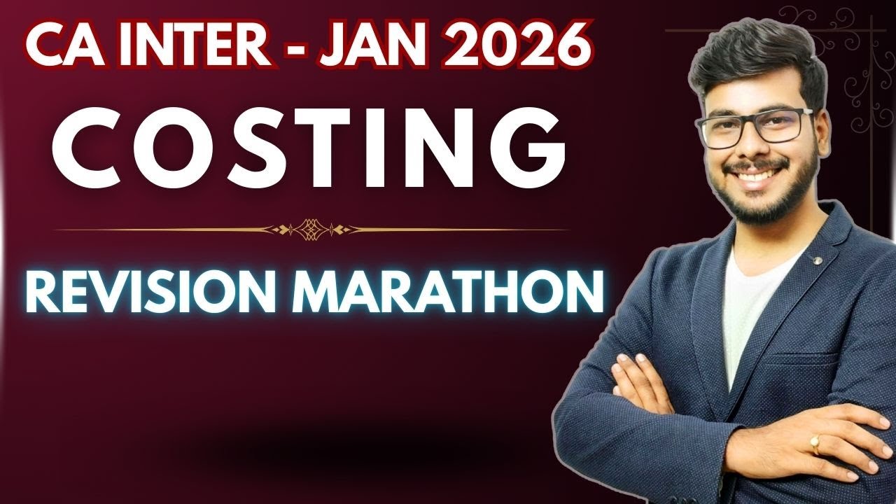 Costing Marathon | Costing Revision | CA Inter Costing Jan 2026 Exams