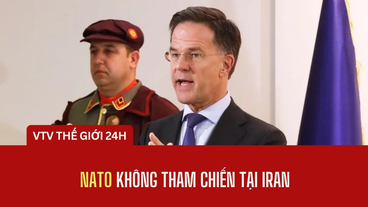 NATO không tham chiến tại Iran | Thế giới 24h