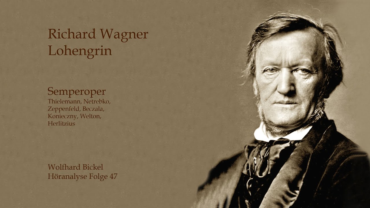 Wagner Lohengrin Höranalyse Folge 47