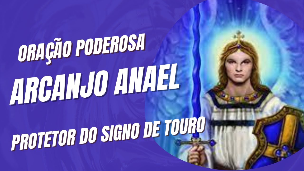 Oração ao anjo da guarda de Touro  Arcanjo Anael