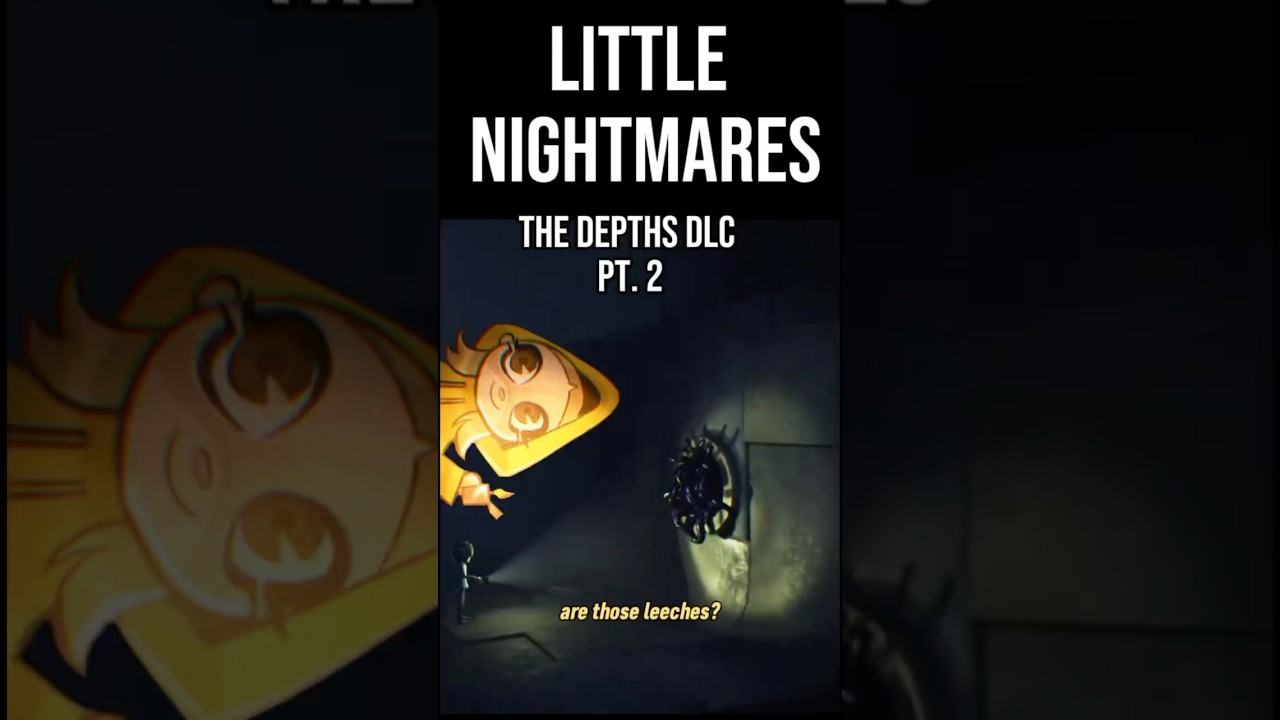 Little Nightmares: The Depths DLC PT. 2