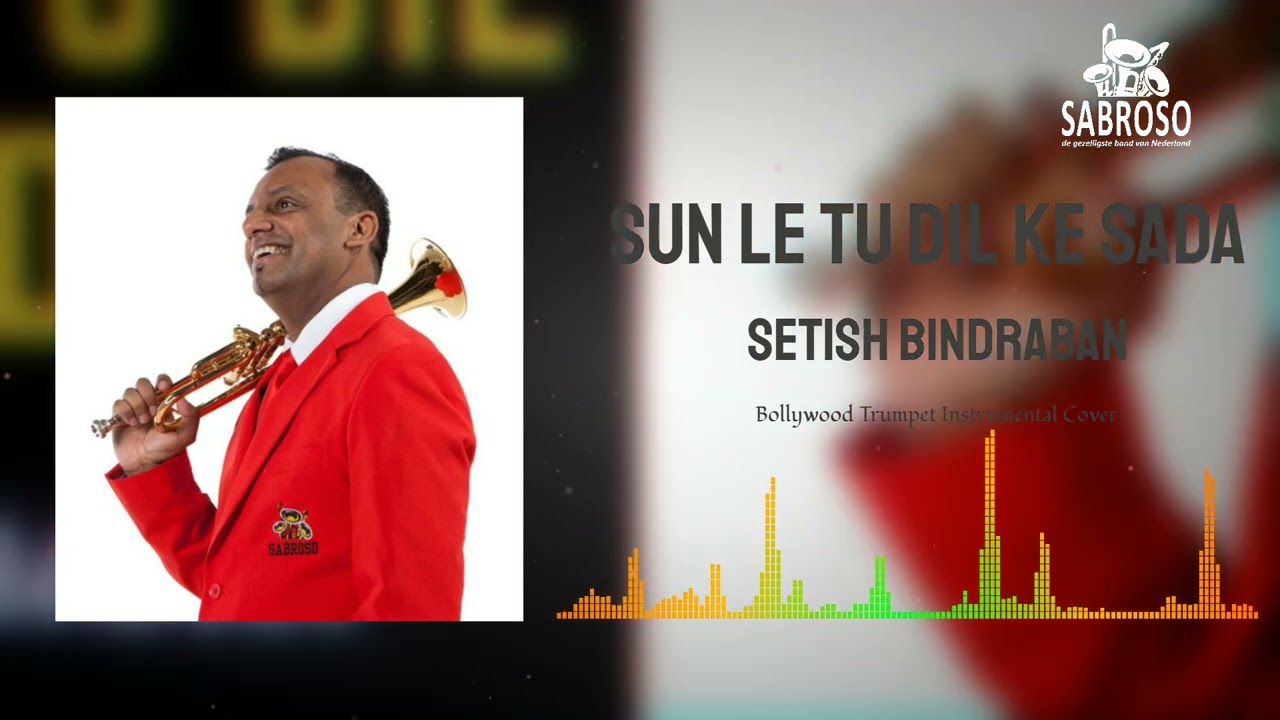 Setish Bindraban - Sun Le Tu Dil Ke Sada (Trumpet Instrumental Cover)