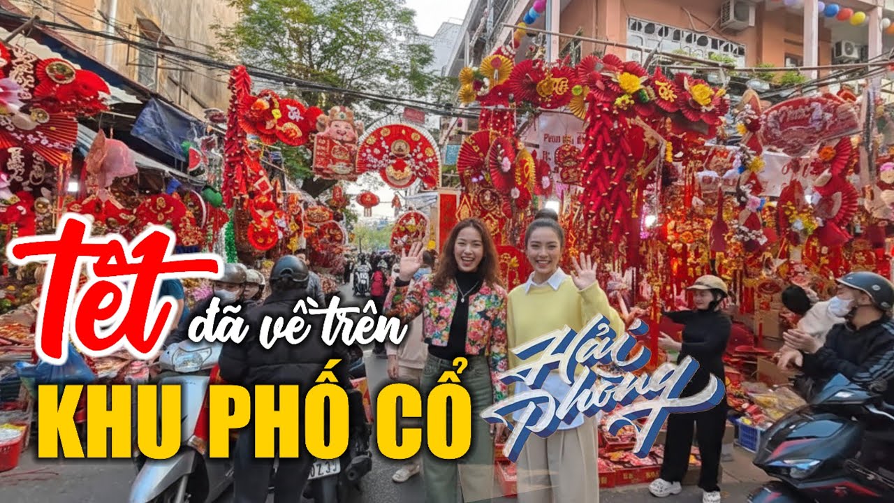 Không khí Tết tràn ngập khu phố cổ Hải Phòng | Tết 2026 | 07.02 2026.