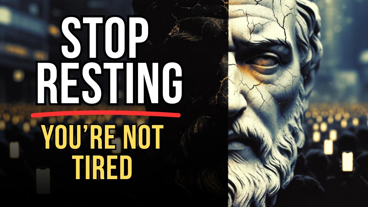 When You Realize You're not tired, You’re Living Against Your Nature | Stoic Philosophy