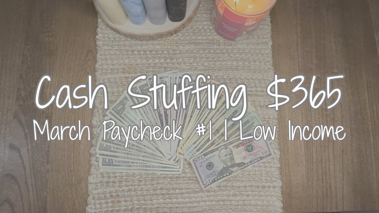 Cash Stuffing $365 | March Paycheck #1 | Low Income