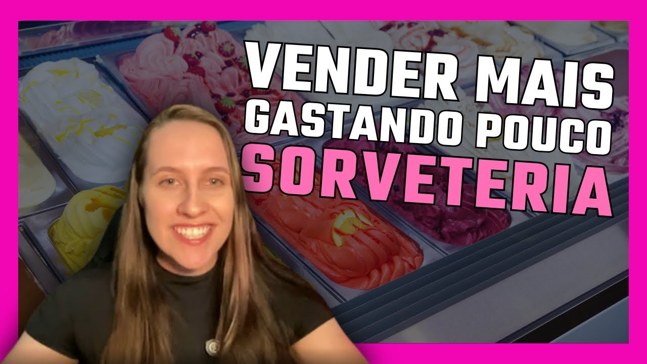 VENDA MAIS na SORVETERIA gastando pouco!