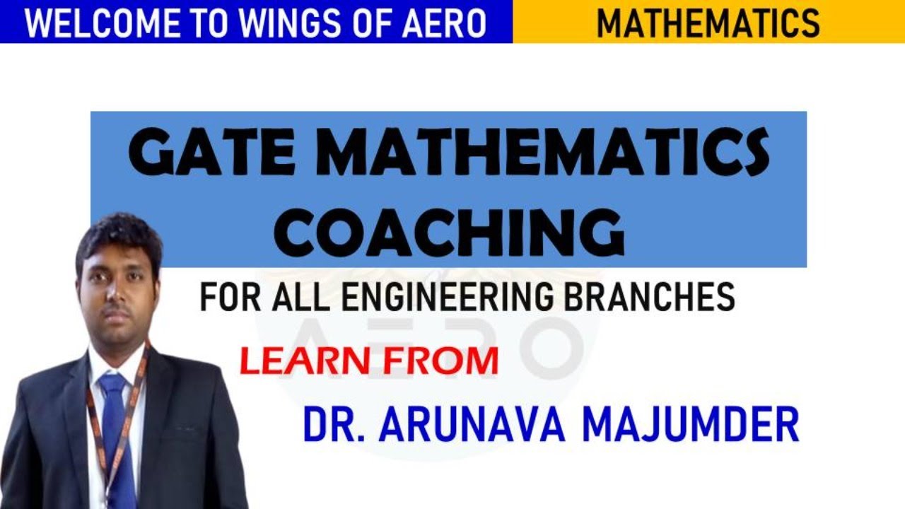 GATE Mathematics Coaching || Day 12 || Dr Arunava Majumder