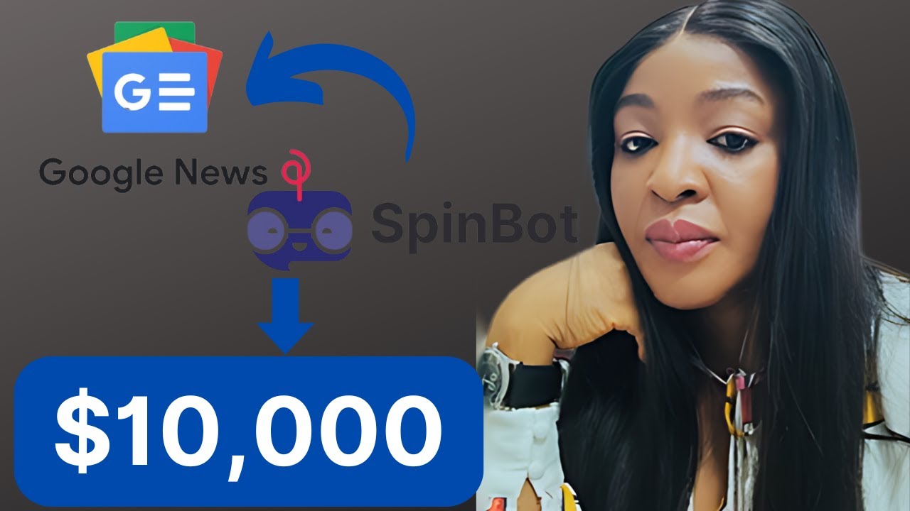 Earn Quick Cash with Google News and Spinbot - SUPER EASY Tutorial