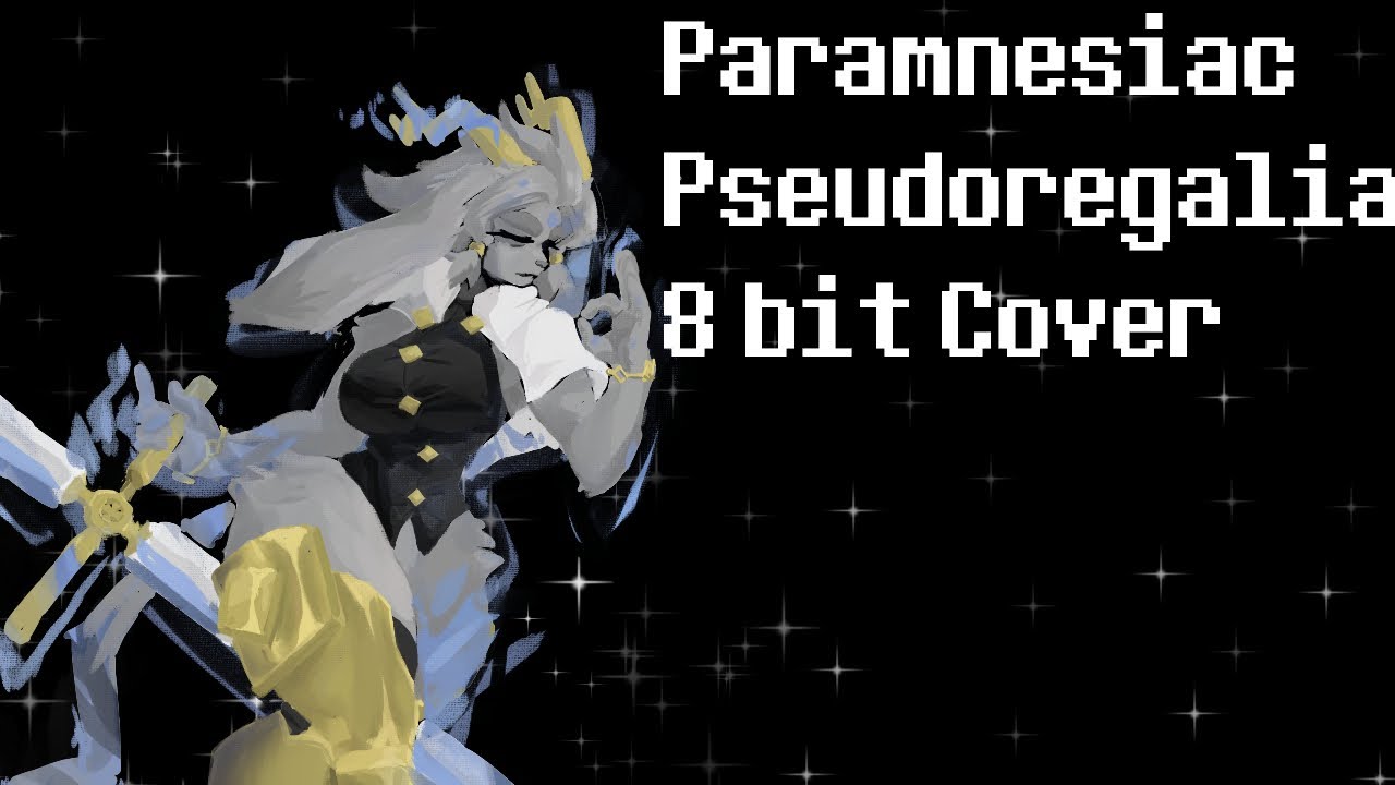 Paramnesiac (Final Boss Theme) - Pseudoregalia - 8 Bit Cover