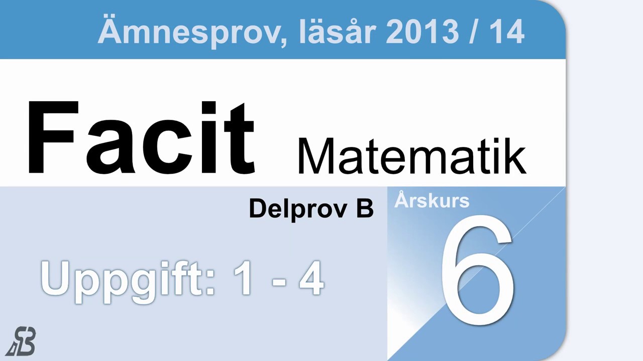 Nationella proven åk 6 uppgift 1- 4