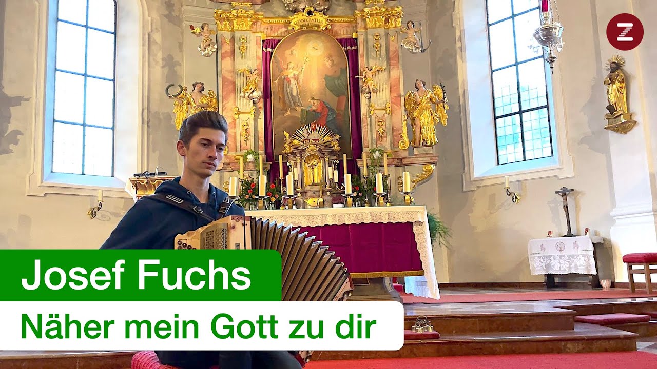 Josef Fuchs - Näher mein Gott zu dir 🕯💒🕯