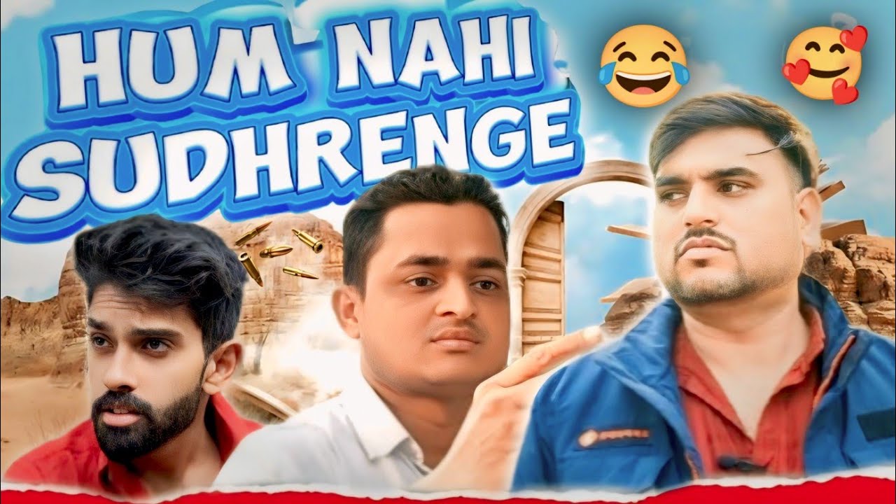 Hum Nahi Sudhrenge | New Year 2026 Comedy