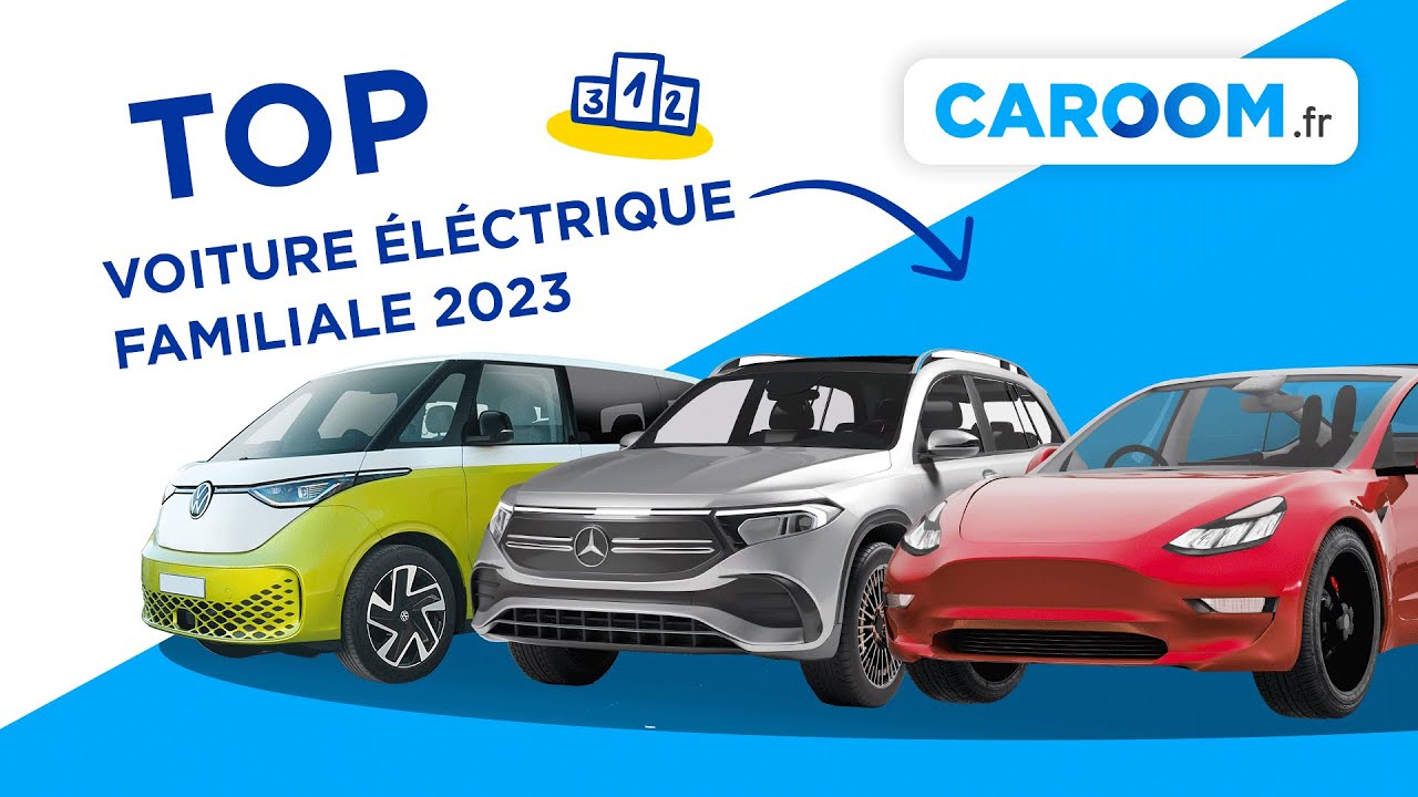 Voiture électrique familiale : TOP 2023