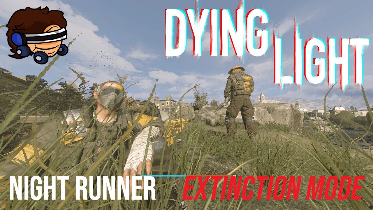 EXTINCTION MODE - Dying Light Night Runner Mod v7.0 - Part 4