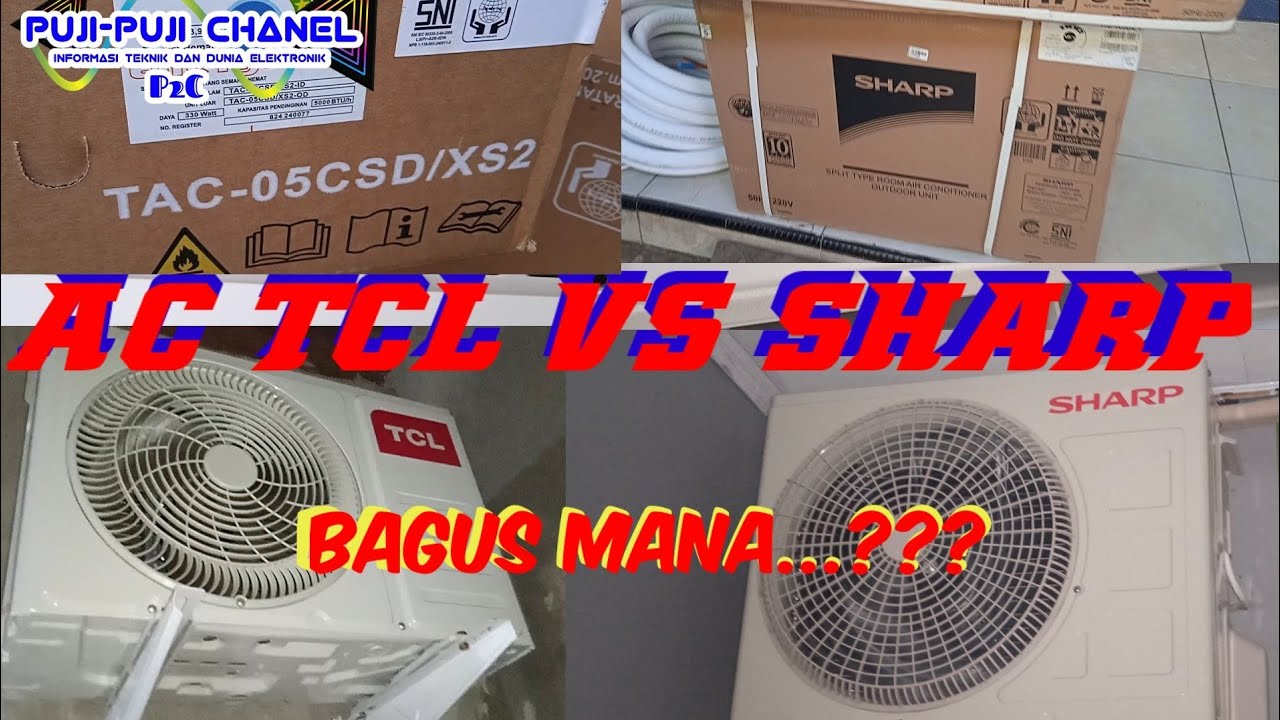 AC TCL VS AC SHARP, MENANG MANA..??