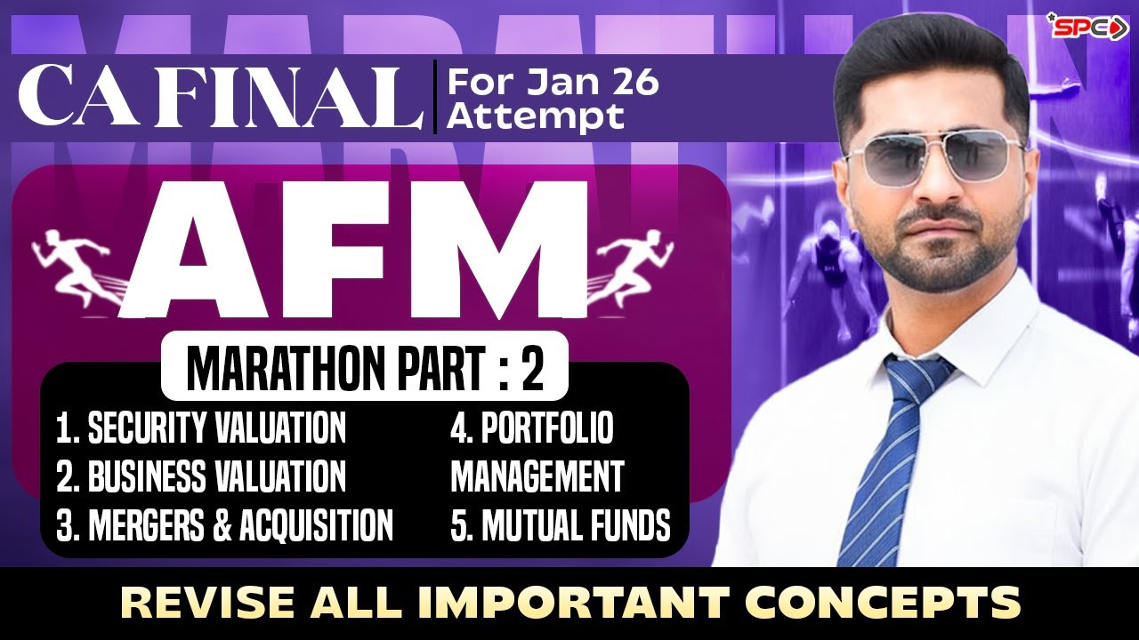 CA Final AFM Marathon Part-2 | AFM Important Concept in 3 Hours | CA Final Jan'26 | CA Bhavin Gandhi