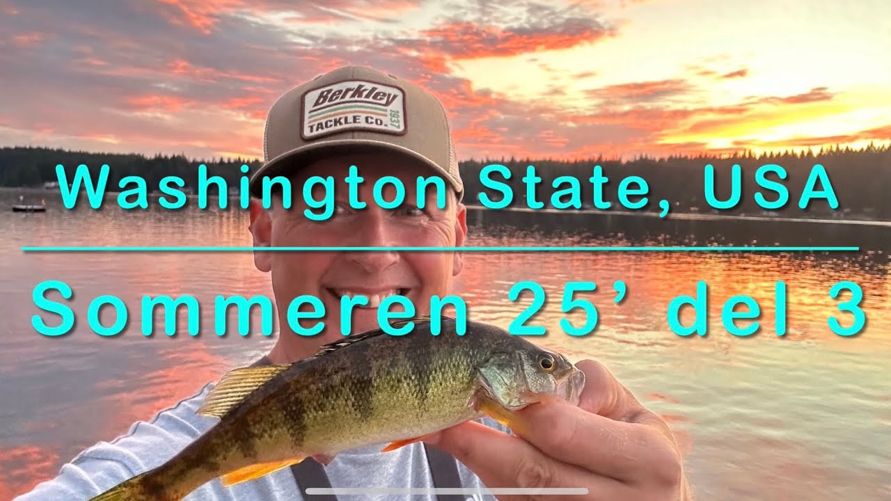 Fiskeeventyr i Washington State, USA, del 3