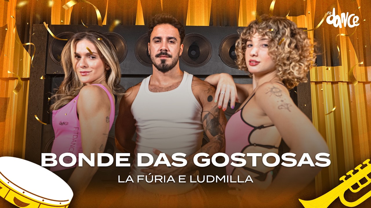 Bonde das Gostosas - La Fúria e Ludmilla | FitDance (Coreografia)